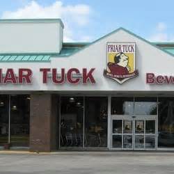 The employees are very helpful AND if they don't know, they aren. . Friar tuck peoria